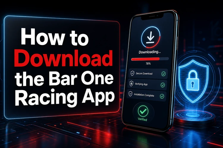 How to Download the Bar One Racing App